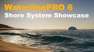 WaterlinePRO 6 Preview 2 Shore Showcase [upl. by Harwilll]