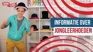 Jongleerhoeden  informatievideo  Circusexpertnl  Jongleren met een hoeden [upl. by Anna-Maria]