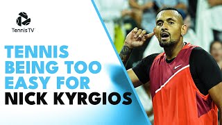 When Tennis Is Too Easy For Nick Kyrgios 😮 [upl. by Raines]