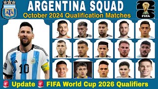 Argentina Squad Update For October 2024 World Cup Qualifiers  2026 World Cup Qualifiers [upl. by Llenal]