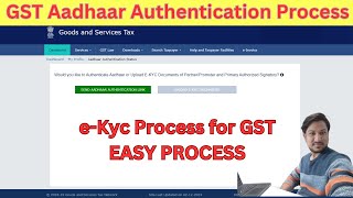 GST Aadhaar Authentication Process  eKYC Process for GST  Aadhaar Authentication Under GST 2023 [upl. by Enyar]