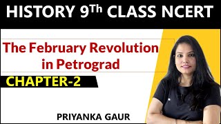 Class 9th History L 210  The February Revolution in Petrograd  By Priyanka Gaur [upl. by Bittner]