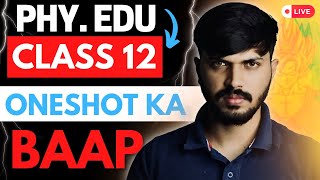 Class 12 Physical Education Complete ONESHOT for Class 12 Boards 202223 🔥 Score 100 in PE  Zaki [upl. by Burget]