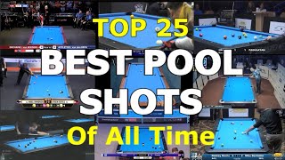 Top 25 BEST POOL SHOTS of All Time [upl. by Eiddal]