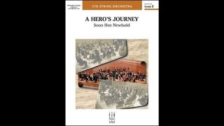 A Heros Journey by Soon Hee Newbold  Orchestra Score amp Sound [upl. by Edrei]