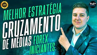 A MELHOR ESTRATÉGIA DE FOREX PARA O TRADER INICIANTE [upl. by Siwel851]