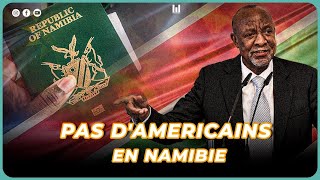 LE NAMIBIE REVOQUE LEXEMPTION DE VISA AUX AMERICAINS CANADIENS BELGES [upl. by Harrus949]