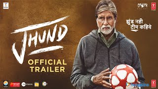 Jhund Trailer Amitabh Bachchan  Nagraj Popatrao Manjule  AjayAtul  Sandeep S Bhushan Kumar [upl. by Llatsyrc]