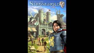 Stronghold 2 Soundtrack Glorymix 2 [upl. by Oidiple312]