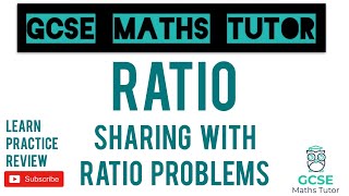 Sharing in a Ratio All the Different Ways  Grade 5 Series  GCSE Maths Tutor [upl. by Hartnett]