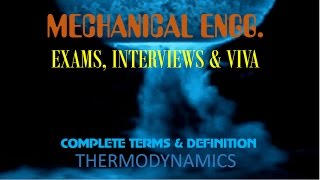 Mechanical Engineering Entire Thermodynamics terms  last minute InterviewViva amp Exam preperation [upl. by Blackstock443]