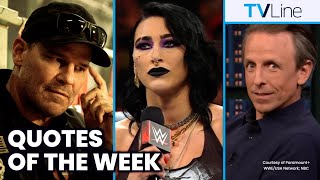 TV Quotes of the Week  SEAL Team WWE Raw Seth Meyers More [upl. by Ronnoc545]