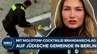 BERLIN Unfassbar Mit MolotowCocktails Brandanschlag auf jüdische Gemeinde quotEs ist unerträglichquot [upl. by Anoerb]