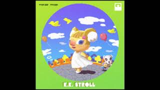 KK Stroll 1 hour [upl. by Sklar208]