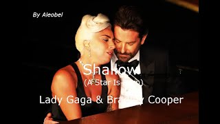 Lady Gaga amp Bradley Cooper 💗 Shallow A Star Is Born  Lyrics  Traduzione in Italiano [upl. by Varuag138]