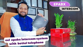 CCL Epabx Intercom System  Setup for EPABX Intercom Telephone System  Contact Us for Installation [upl. by Anirehs]