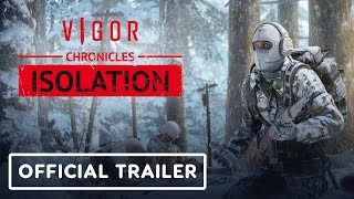 Vigor  Official Vigor Chronicles Isolation Trailer [upl. by Nwahsram961]