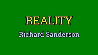 Reality  Richard Sanderson Lyrics Video [upl. by Pinkham]