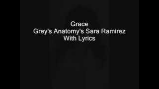 Grace Greys Anatomys Sara Ramirez With Lyrics [upl. by Ahsekram]