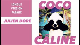 Julien Doré  Coco câline  Longue version Fabmix [upl. by Naol]