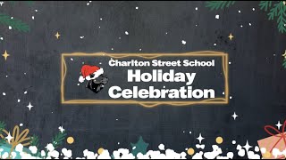 Charlton Street School Holiday Celebration [upl. by Attevroc]