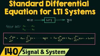 Standard Differential Equation for LTI Systems [upl. by Eneres]