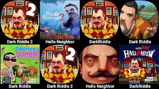 Dark Riddle  Dark Riddle Classic  Dark Riddle 2  Hello Neighbor 2  Hello Neighbor 3 [upl. by Daphie]