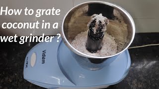 How to grate coconut in a wet grinder Grating coconut easily in Vidiem ADC Iris wet grinder [upl. by Enninaej617]