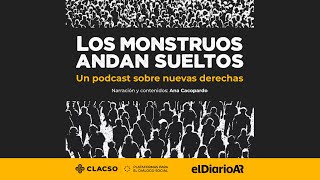 Los monstruos andan sueltos un podcast  CLACSO en alianza con El Diario Ar ¡Muy pronto [upl. by Ezaria]