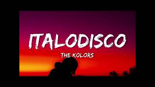 The Kolors  Italodisco original remix [upl. by Kinnie548]