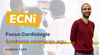 ECNi  Cardiologie  Syndrome coronarien aigu [upl. by Cassondra431]