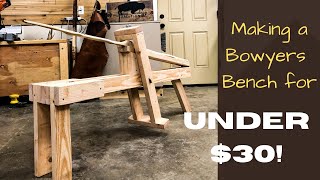 Making A Bowyers Bench  Simple Effective CHEAP [upl. by Diskson]