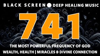 741 Hz Solfeggio Frequency REMOVE TOXINS amp NEGATIVITY  Spiritual Enlightenment  DEEP SLEEP MUSIC [upl. by Garap]