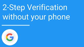 Use 2Step Verification without your phone [upl. by Simmonds]