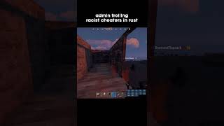 admin trolling cheaters on rust [upl. by Aruol782]