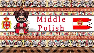 MIDDLE POLISH LANGUAGE [upl. by Enirrok693]