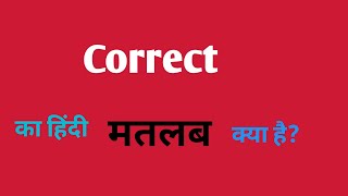 Correct ka hindi meaning English word meaning [upl. by Essyle263]