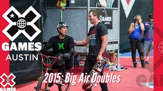 X Games Austin 2015 BIG AIR DOUBLES X GAMES THROWBACK [upl. by Halette]