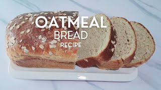 How to Make Delicious Oatmeal Bread [upl. by Gnut306]