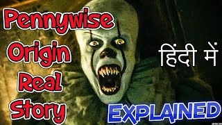 Pennywise Origin Real Story Explained  IT Pennywise chapter 2 story Hindi  The Technology Cube [upl. by Kcirdek]