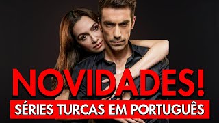 NOVAS SÉRIES TURCAS DUBLADAS EM PORTUGUÊS PARA ASSISTIR AGORA [upl. by Westbrooke717]