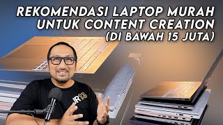 Laptop Murah utk Content Creation CAD Edit Video 3D Animasi amp Pekerjaan Berat Di bawah 15 Juta [upl. by Toby703]