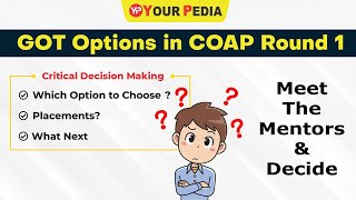 Interact with YourPedia Mentors for COAP R1 Decision  COAP 2022 Round 1 Results declared [upl. by Heaps]