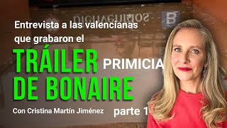 PRIMICIA Entrevista a las valencianas que grabaron el tráiler de Bonaire [upl. by Arney]