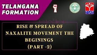 RISE amp SPREAD OF NAXALITE MOVEMENT THE BEGININGS Part 2  TELANGANA FORMATION BY MA SRINIVASAN [upl. by Adnomal]