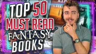 50 MUST READ Fantasy Books [upl. by Richards]