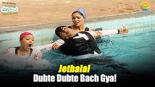 Jethalal Dubte Dubte Bach Gya  Taarak Mehta Ka Ooltah Chashmah  तारक मेहता [upl. by Ailsa658]