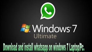 How to downloadinstall whatsapp on windows 7 [upl. by Adniralc]