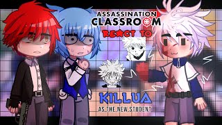 •Assassination Classroom react to KILLUA as their new classmate•Crossover Hunter x Hunter [upl. by Gierk]