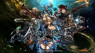 EVA GAMER Archeblade  ตีกันนัวๆมันส์ Featเยอะแยะ [upl. by Baskett]